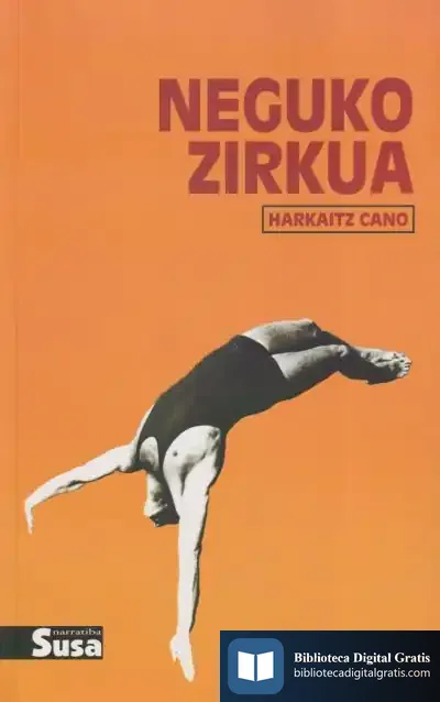 Descargar Neguko Zirkua de Harkaitz Cano