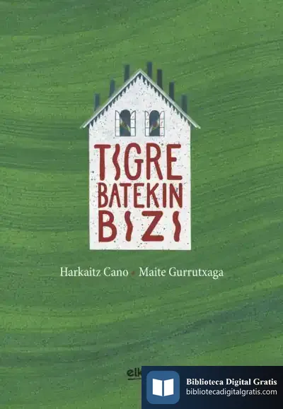 Descargar Tigre Batekin Bizi de Harkaitz Cano