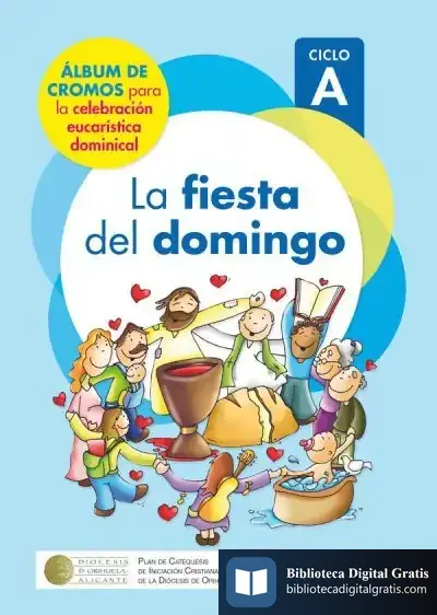 Descargar La Fiesta Del Domingo. Ciclo A de Harold Mauricio Delgado Gutiérrez