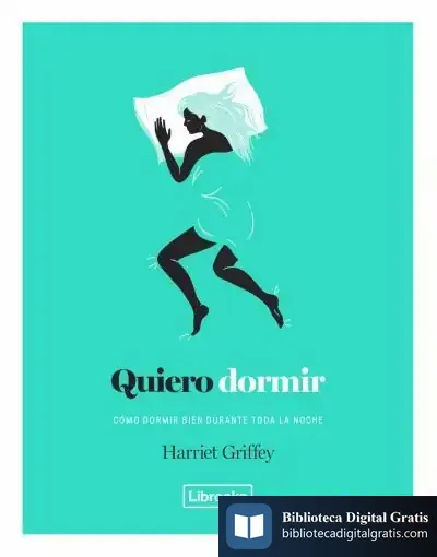 Descargar Quiero Dormir de Harriet Griffey