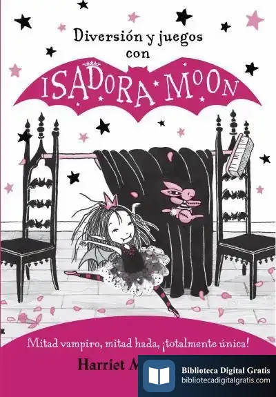 Descargar Diversión Y Juegos Con Isadora Moon (Isadora Moon) de Harriet Muncaster