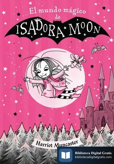 Descargar Isadora Moon - El Mundo Mágico De Isadora Moon de Harriet Muncaster