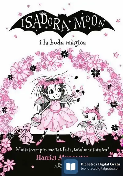 Descargar La Isadora Moon I La Boda Màgica de Harriet Muncaster