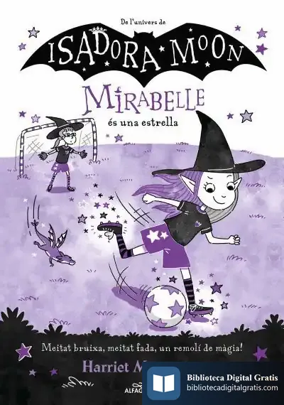 Descargar La Mirabelle És Una Estrella de Harriet Muncaster
