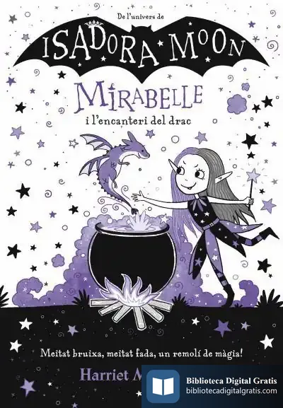 Descargar Mirabelle I L´Encanteri Del Drac (Mirabelle) de Harriet Muncaster