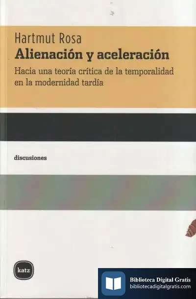 Descargar Alienación Y Aceleración de Hartmut Rosa