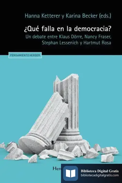 Descargar ¿Qué Falla En La Democracia? de Hartmut Rosa