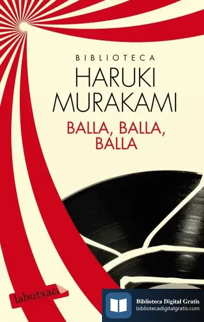Descargar Balla, Balla, Balla de Haruki Murakami