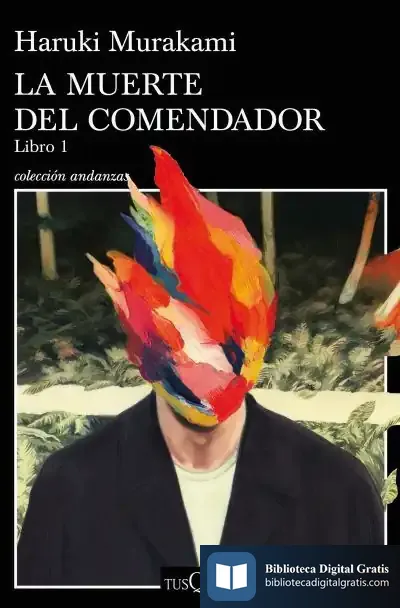 Descargar La Muerte Del Comendador de Haruki Murakami