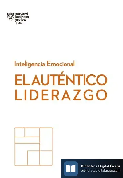 Descargar El Liderazgo Auténtico