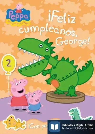 Descargar ¡Feliz Cumpleaños George! (Peppa Pig Núm. 19) de Hasbro