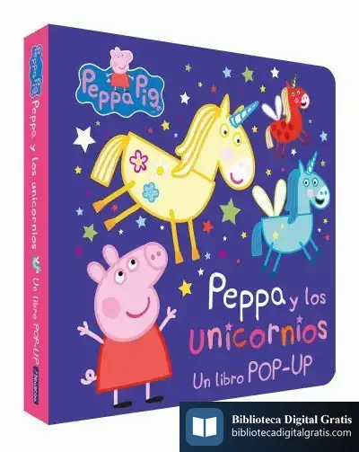 Descargar Peppa Y Los Unicornios (Un Libro Pop-Up) (Peppa Pig) de Hasbro