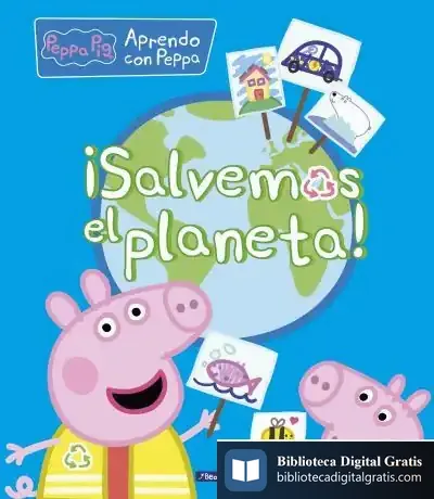 Descargar ¡Salvemos El Planeta! (Peppa Pig. Didácticos) de Hasbro
