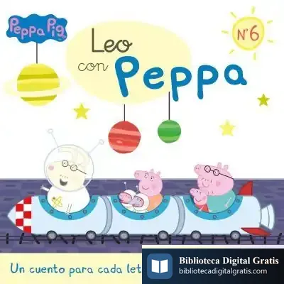 Descargar Un Cuento Para Cada Letra: Grupos Consonánticos (Leo Con Peppa Pig 6) de Hasbro
