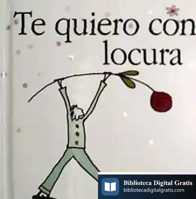 Descargar Te Quiero Con Locura de Jesús García Calderón