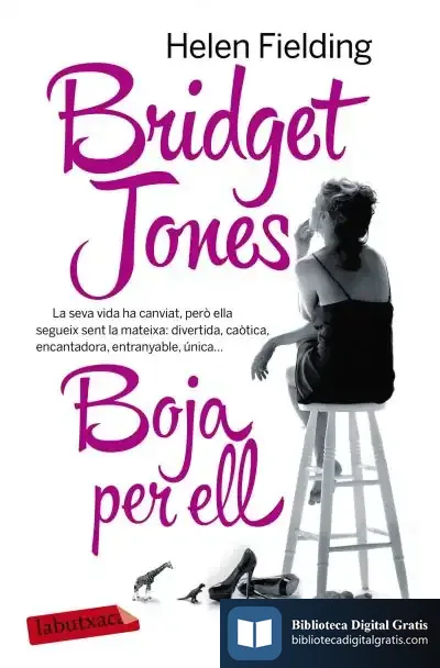 Descargar Bridget Jones. Boja Per Ell