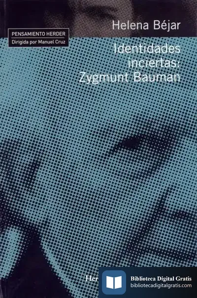 Descargar Identidades Inciertas: Zygmunt Bauman de Rafael Ramírez de Arellano y Díaz de Morales