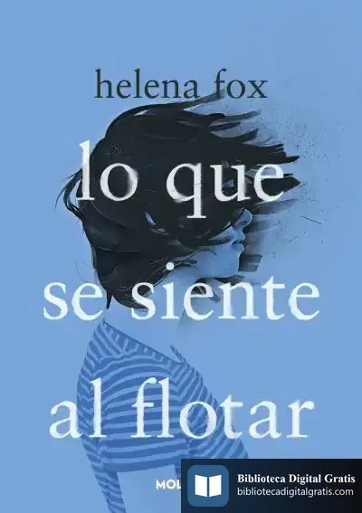 Descargar Lo Que Se Siente Al Flotar