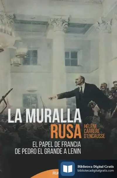 Descargar La Muralla Rusa de Hélène Carrère D'encausse