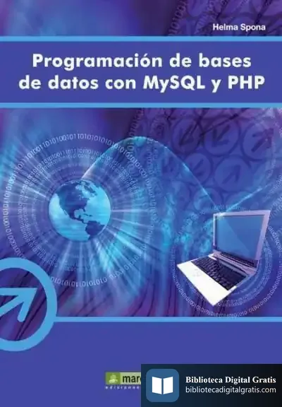 Descargar Programación De Bases De Datos Con Mysql Y Php de Victoria Gillick