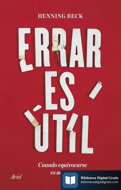 Descargar Errar Es Útil de Henning Beck