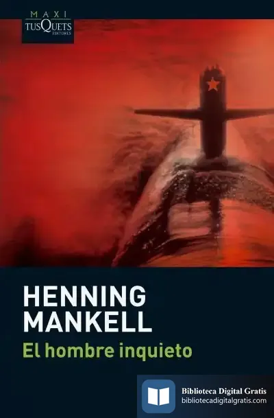 Descargar El Hombre Inquieto de Henning Mankell