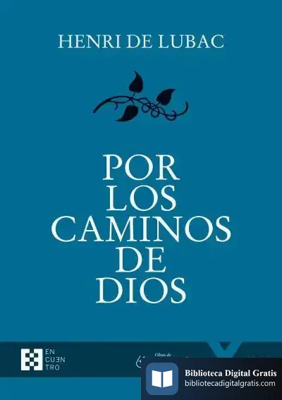 Descargar Por Los Caminos De Dios de Henri de Lubac