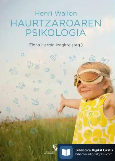 Descargar Haurtzaroaren Psikologia de Henri Wallon