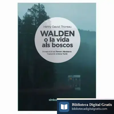 Descargar Walden O La Vida Als Boscos de Henry David Thoreau