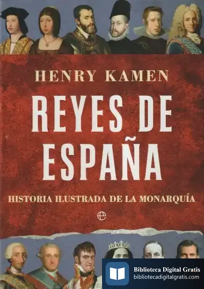 Descargar Reyes De España de Henry Kamen