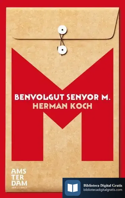 Descargar Benvolgut Senyor M de Herman Koch