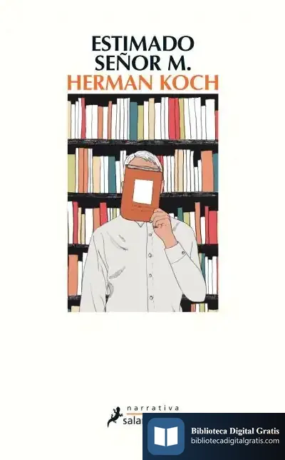 Descargar Estimado Señor M de Herman Koch