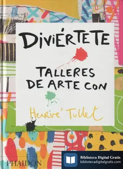 Descargar Diviértete. Talleres De Arte de Hervé Tullet