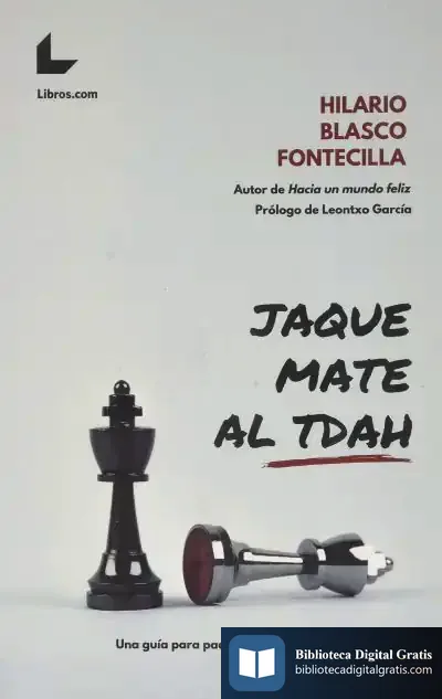 Descargar Jaque Mate Al Tdah de Hilario Blasco Fontecilla