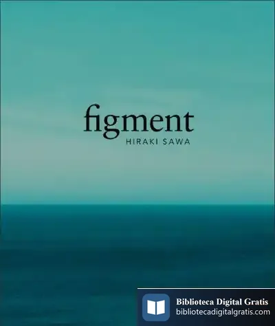 Descargar Figment de Hiraki Sawa