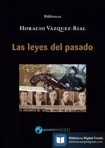 Descargar Las Leyes Del Pasado de Horacio Vázquez Rial
