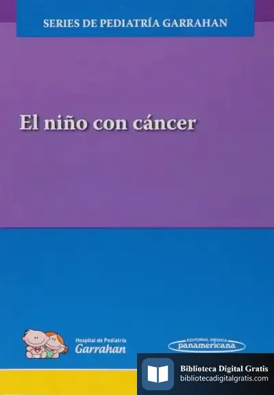 Descargar El Niño Con Cáncer de Hospital de Pediatría S.a.m.i.c.