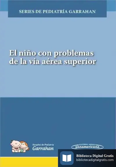 Descargar Niño Con Problemas Via Aer Sup E,El de Hospital de Pediatría S.a.m.i.c.