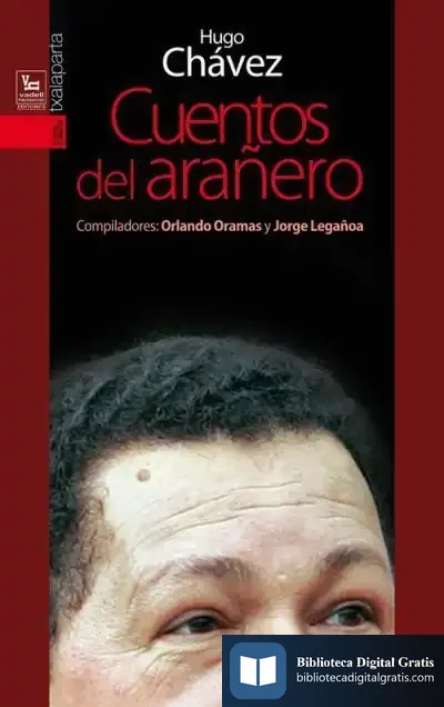 Descargar Hugo Chavez - Cuentos Del Arañero