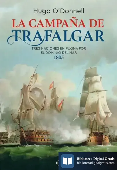 Descargar La Campaña De Trafalgar de Hugo O'donnell y Duque de Estrada