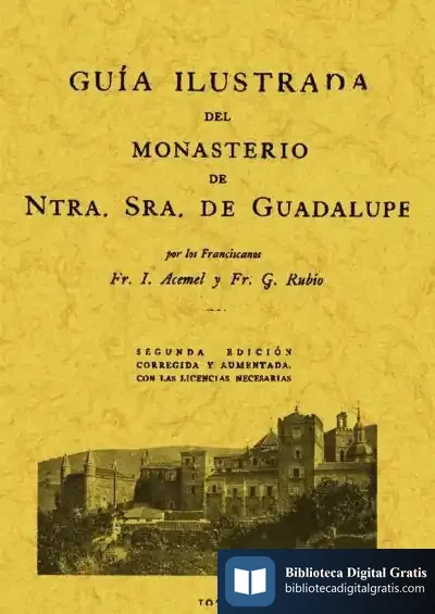 Descargar Guía Ilustrada Del Monasterio De Nuestra Señora De Guadalupe de Borja Roca