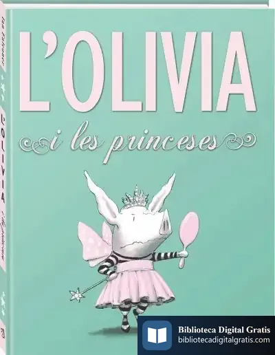Descargar L'Olivia I Les Princeses de Ian Falconer