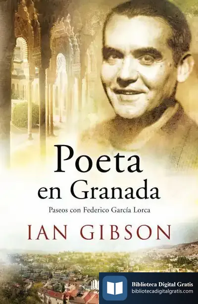 Descargar Poeta En Granada de Ian Gibson