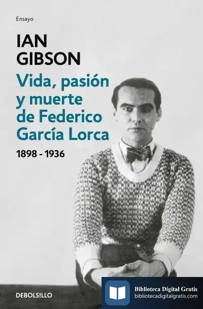 Descargar Vida, Pasión Y Muerte De Federico García Lorca