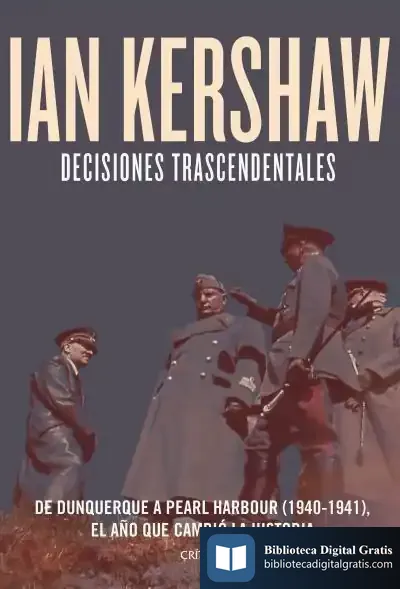 Descargar Decisiones Trascendentales de Ian Kershaw