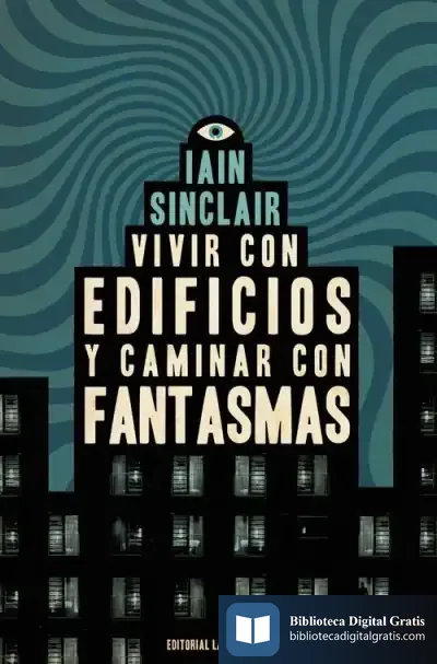 Descargar Vivir Con Edificios Y Caminar Con Fantasmas