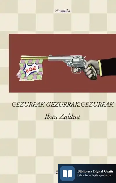 Descargar Gezurrak, Gezurrak, Gezurrak de Antonio Herrera Casado