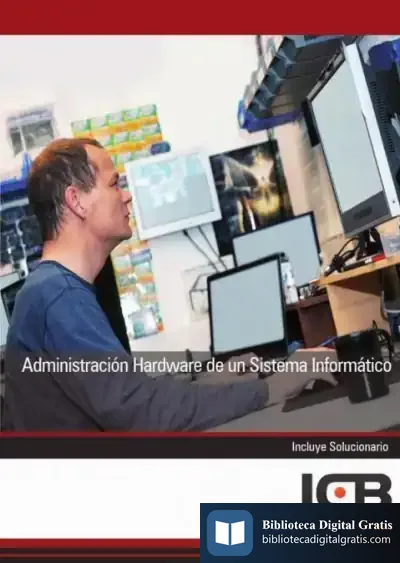 Descargar Manual Administración Hardware De Un Sistema Informático