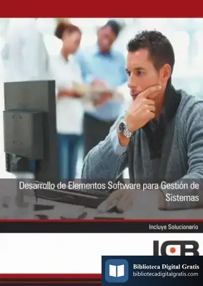 Descargar Manual Desarrollo De Elementos Software Para Gestión De Sistemas de Fermín Amezcua Molero