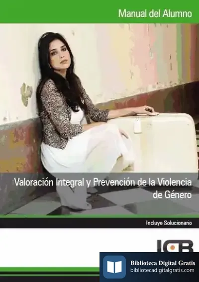 Descargar Manual Valoración Integral Y Prevención De La Violencia De Género de Juan Ignacio Azpíroz Illán